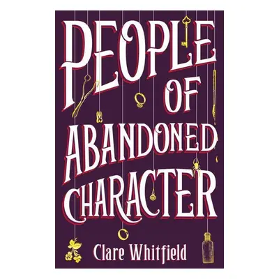 People Of Abandoned Character - Clare Whitfield