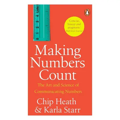 Making Numbers Count - Chip Heath