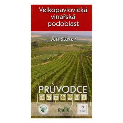 Velkopavlovická vinařská podoblast - Jan Stávek