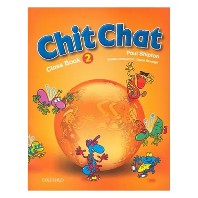 Chit Chat 2 Class Book - Autor Neuveden