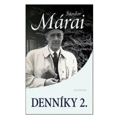 Denníky II. - Sándor Márai