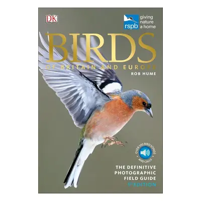 RSPB Birds of Britain and Europe - Rob Hume