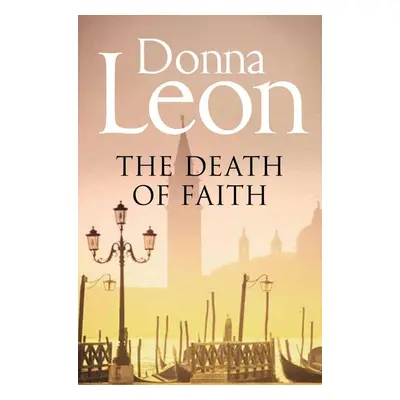 The Death of Faith - Donna Leon