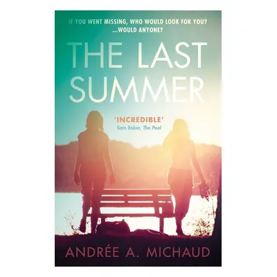 The Last Summer - Andrée A. Michaud