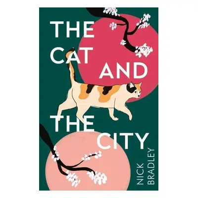 The Cat and The City - Nick Bradley