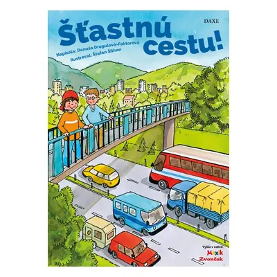 Šťastnú cestu - Danuša Dragulová-Faktorová