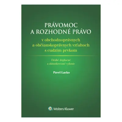 Právomoc a rozhodné právo - Pavel Lacko