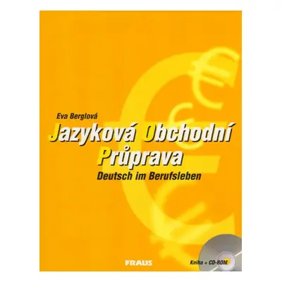 Jazyková obchodní průprava + CD ROM - Eva Berglová