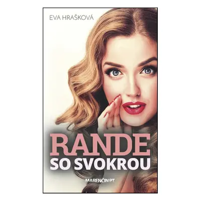 Rande so svokrou - Eva Hrašková