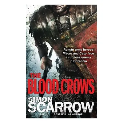 The Blood Crows - Simon Scarrow