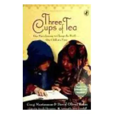 Three Cups of Tea - Greg Mortenson