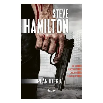 Plán úteku - Steve Hamilton