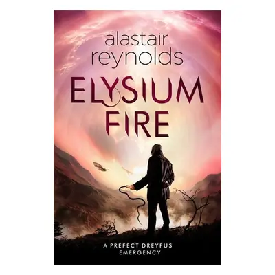 Elysium Fire - Alastair Reynolds