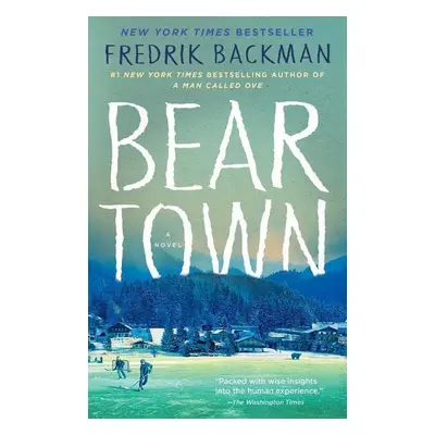 Beartown - Fredrik Backman