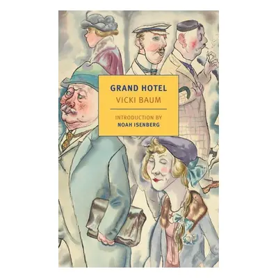 Grand Hotel - Vicki Baum