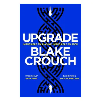 Upgrade - Blake Crouch