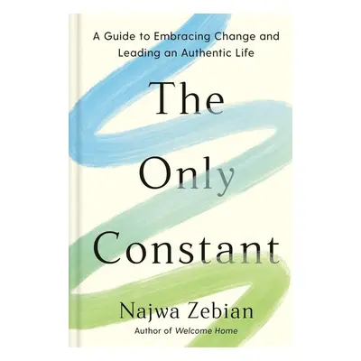 The Only Constant - Najwa Zebian