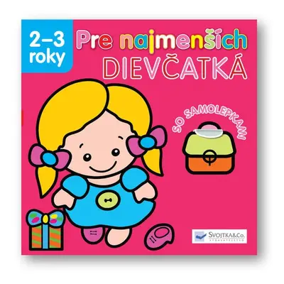 Pre najmenších Dievčatká - Autor Neuveden