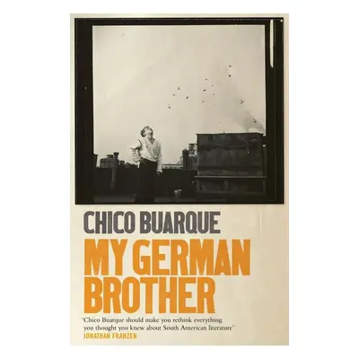 My German Brother - Chico Buarque