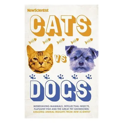 Cats vs Dogs - Scientist New