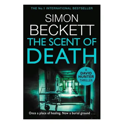 The Scent of Death - Simon Beckett