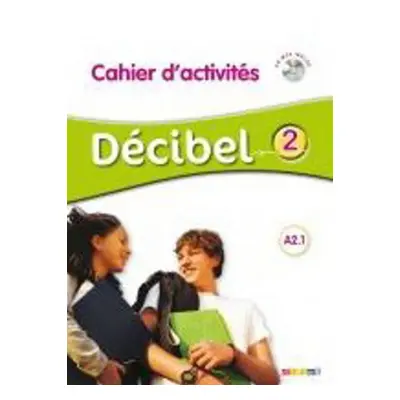 Décibel 2 A2.1 Pracovní sešit + CD - M. Butzbach