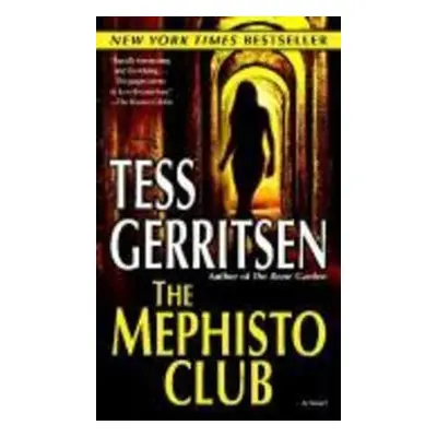 The Mephisto Club - Tess Gerritsen