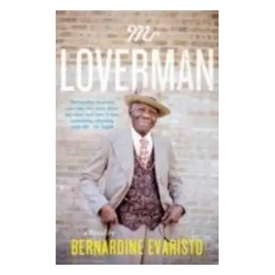 Mr Loverman - Bernardine Evaristo