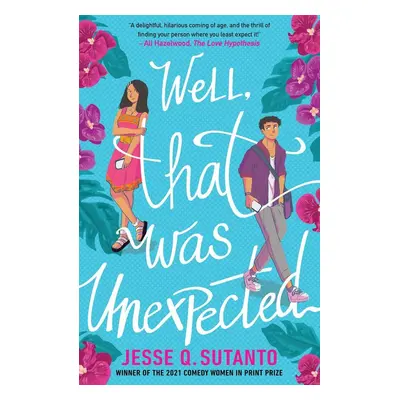 Well, That Was Unexpected - Jesse Q Sutanto