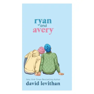 Ryan and Avey - David Levithan