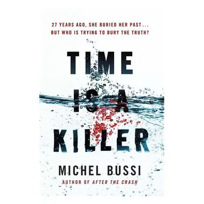 Time is a Killer - Michel Bussi