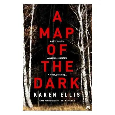 A Map of the Dark - Karen Ellis