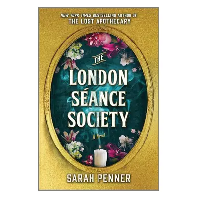 The London Séance Society - Sarah Penner