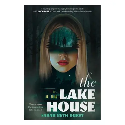 The Lake House - Sarah Beth Durst