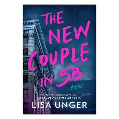 The New Couple in 5B - Lisa Unger