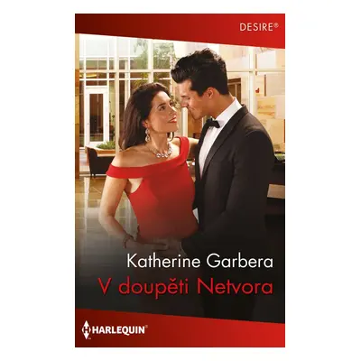 V doupěti Netvora - Katherine Garbera