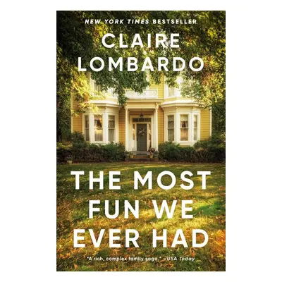 The Most Fun We Ever Had - Claire Lombardo