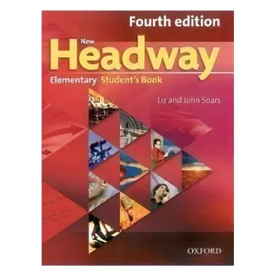 New Headway Fourth Edition Elementary Student's Book - Autor Neuveden