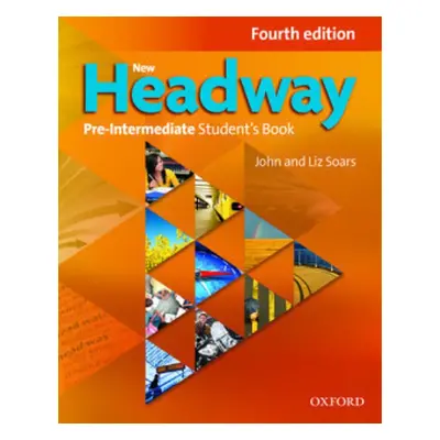 New Headway Fourth Edition Pre-intermediate Student's Book - Autor Neuveden