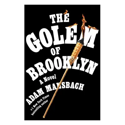 The Golem of Brooklyn - Adam Mansbach