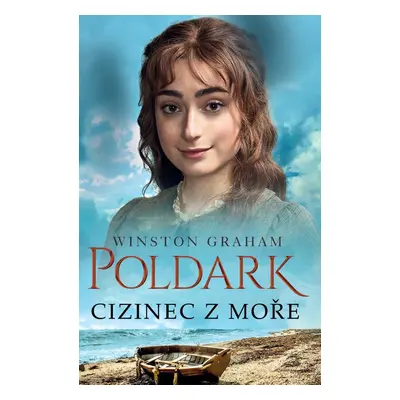 Poldark - Cizinec z moře - Winston Graham