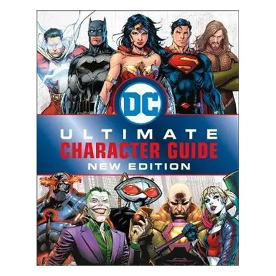 DC Comics Ultimate Character Guide New Edition - Autor Neuveden