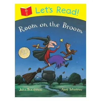 Let's Read! Room on the Broom - Julia Donaldson