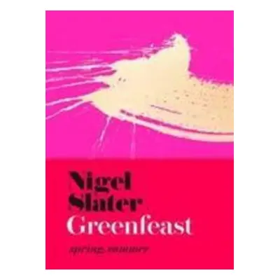 Greenfeast - Nigel Slater