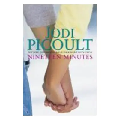 Nineteen Minutes - Jodi Picoultová