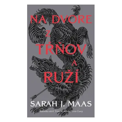 Na dvore z tŕňov a ruží - Sarah J. Maas