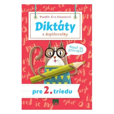 Diktáty a doplňovačky pre 2. triedu - Eva Dienerová