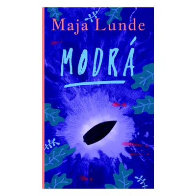 Modrá - Maja Lunde