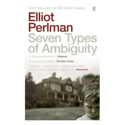 Seven Types of Ambiguity - Elliot Perlman