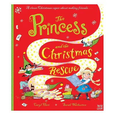 The Princess and the Christmas Rescue - Caryl Hart